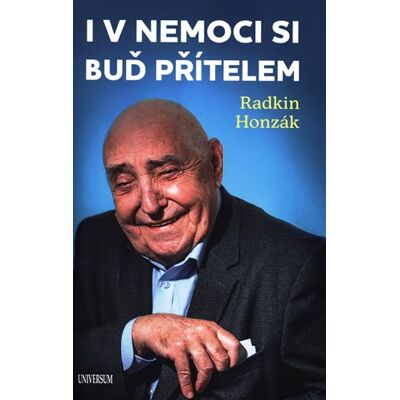 Universum I v nemoci si buď přítelem Universum I v nemoci si buď přítelem