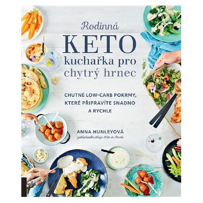 Alpha Rodinná keto kuchařka pro chytrý hrnec Alpha Rodinná keto kuchařka pro chytrý hrnec