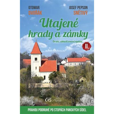 Čas Utajené hrady a zámky II. Čas Utajené hrady a zámky II.
