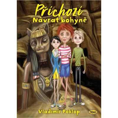 Kopp Příchozí 3 - Návrat bohyně Kopp Příchozí 3 - Návrat bohyně