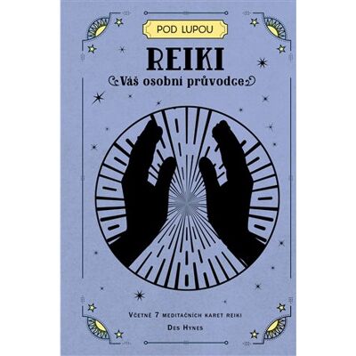 Via Reiki: Váš osobní průvodce Via Reiki: Váš osobní průvodce