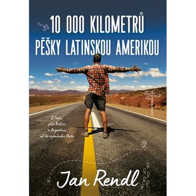 Pangea 10 000 kilometrů pěšky Latinskou Amerikou Pangea 10 000 kilometrů pěšky Latinskou Amerikou
