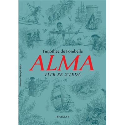 Baobab Alma. Vítr se zvedá Baobab Alma. Vítr se zvedá