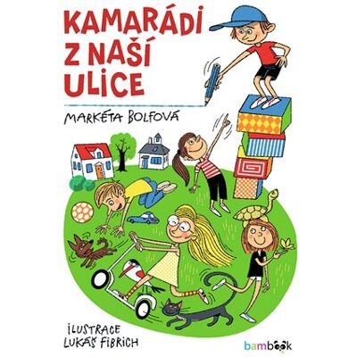 Bambook Kamarádi z naší ulice Bambook Kamarádi z naší ulice