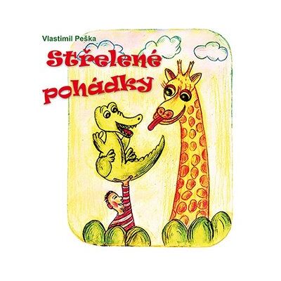 Čas Střelené pohádky Čas Střelené pohádky