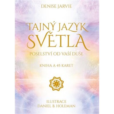Synergie Tajný jazyk světla Synergie Tajný jazyk světla