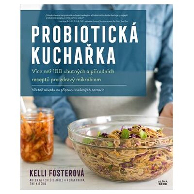 Alpha Probiotická kuchařka Alpha Probiotická kuchařka