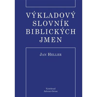 Orion Výkladový slovník biblických jmen Orion Výkladový slovník biblických jmen