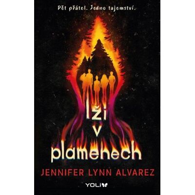 Yoli Lži v plamenech Yoli Lži v plamenech