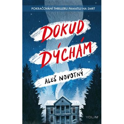 Yoli Dokud dýchám Yoli Dokud dýchám