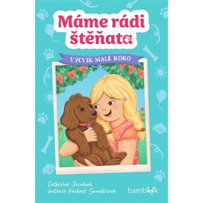 Bambook Máme rádi štěňata – Výcvik malé Koko Bambook Máme rádi štěňata – Výcvik malé Koko