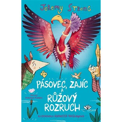 Brio Pásovec, Zajíc a růžový rozruch Brio Pásovec, Zajíc a růžový rozruch