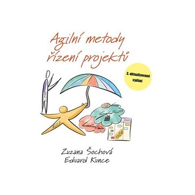 Computer Press Agilní metody řízení projektů Computer Press Agilní metody řízení projektů