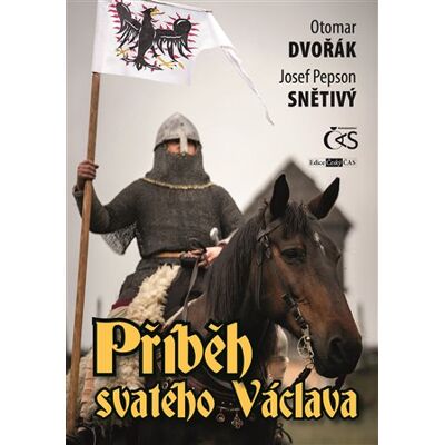 Čas Příběh svatého Václava Čas Příběh svatého Václava