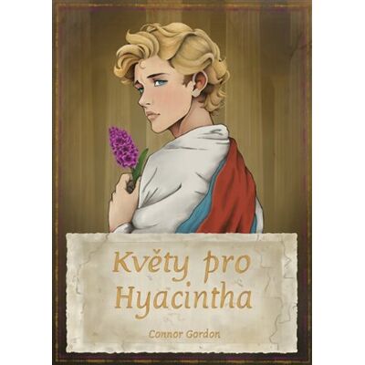 Solis Květy pro Hyacintha Solis Květy pro Hyacintha
