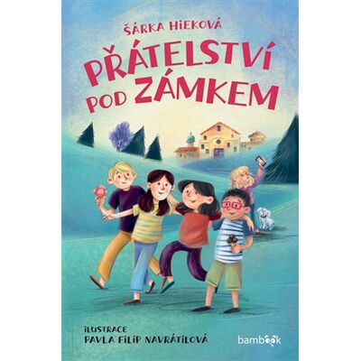 Bambook Přátelství pod zámkem Bambook Přátelství pod zámkem