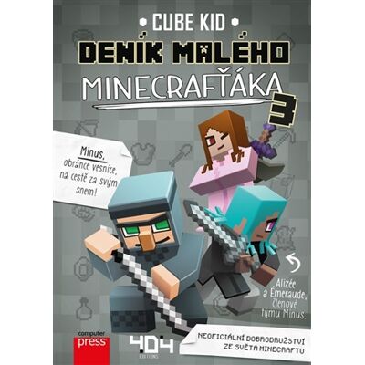 Computer Press Deník malého Minecrafťáka 3 Computer Press Deník malého Minecrafťáka 3