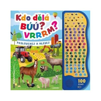 Junior Kdo dělá búú? Vrrrm? - Poslouchej a hledej Junior Kdo dělá búú? Vrrrm? - Poslouchej a hledej