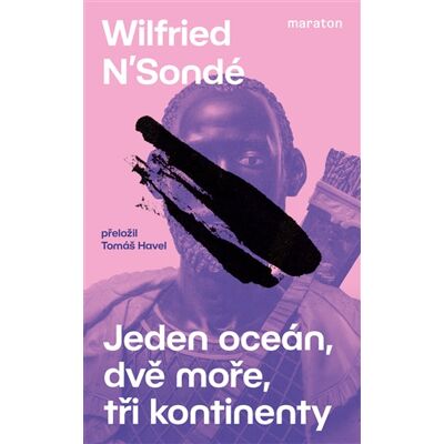 Maraton Jeden oceán, dvě moře, tři kontinenty Maraton Jeden oceán, dvě moře, tři kontinenty