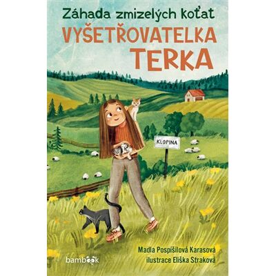 Bambook Vyšetřovatelka Terka – Záhada zmizelých koťat Bambook Vyšetřovatelka Terka – Záhada zmizelých koťat