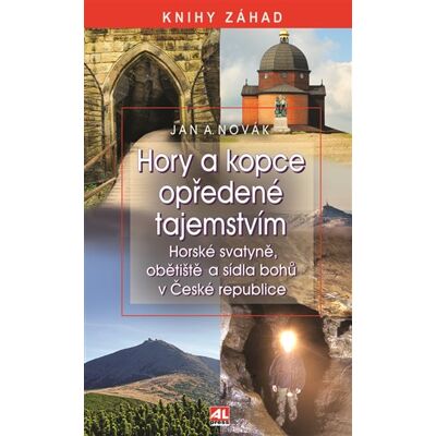 Alpress Hory a kopce opředené tajemstvím Alpress Hory a kopce opředené tajemstvím