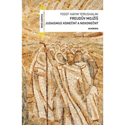 Academia Freudův Mojžíš Academia Freudův Mojžíš