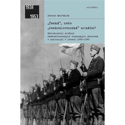 Academia Česká, nebo československá armáda? Academia Česká, nebo československá armáda?
