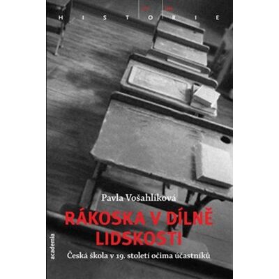 Academia Rákoska v dílně lidskosti Academia Rákoska v dílně lidskosti