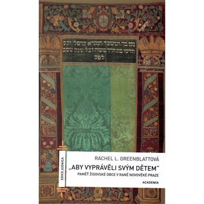 Academia „Aby vyprávěli svým dětem“ Academia „Aby vyprávěli svým dětem“