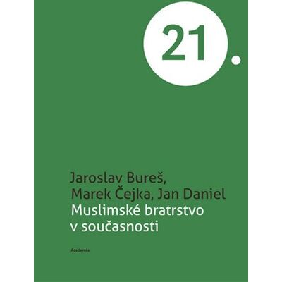 Academia Muslimské bratrstvo v současnosti Academia Muslimské bratrstvo v současnosti