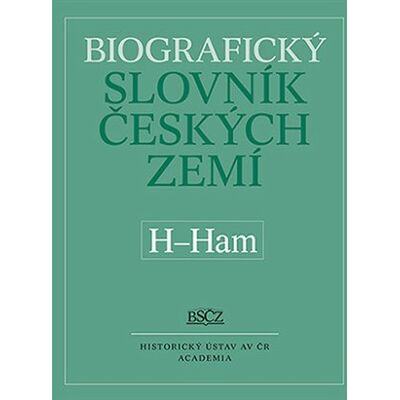 Academia Biografický slovník českých zemí (H-Ham), 21.díl Academia Biografický slovník českých zemí (H-Ham), 21.díl
