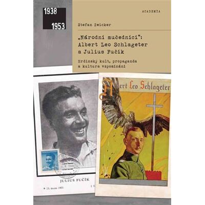 Academia "Národní mučedníci" Albert Leo Schlageter a Julius Fučík Academia "Národní mučedníci" Albert Leo Schlageter a Julius Fučík