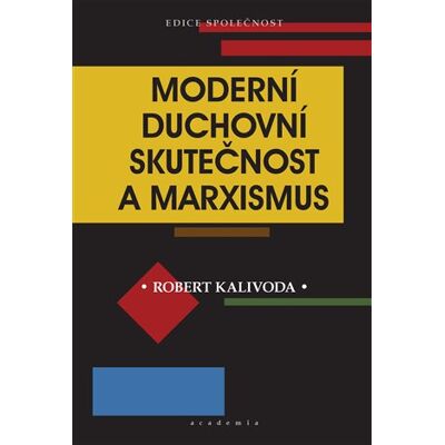 Academia Moderní duchovní skutečnost a marxismus Academia Moderní duchovní skutečnost a marxismus