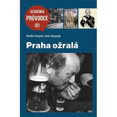 Academia Praha ožralá Academia Praha ožralá