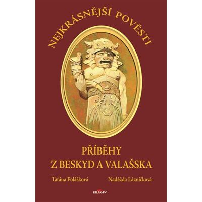 Alpress Nejkrásnější pověsti - Příběhy z Beskyd a Valašska Alpress Nejkrásnější pověsti - Příběhy z Beskyd a Valašska