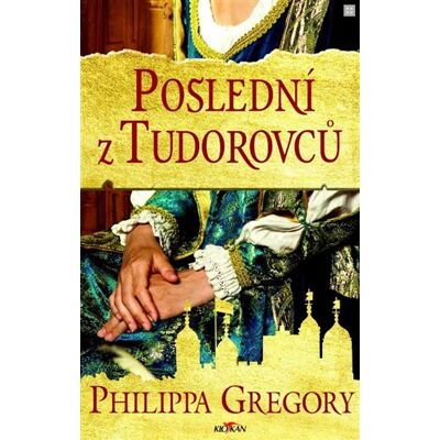Alpress Poslední z Tudorovců Alpress Poslední z Tudorovců