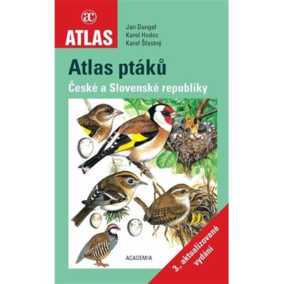Academia Atlas ptáků - 3. aktualizované vydání Academia Atlas ptáků - 3. aktualizované vydání