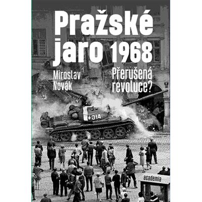 Academia Pražské jaro 1968 Academia Pražské jaro 1968