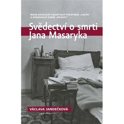 Academia Svědectví o smrti Jana Masaryka Academia Svědectví o smrti Jana Masaryka