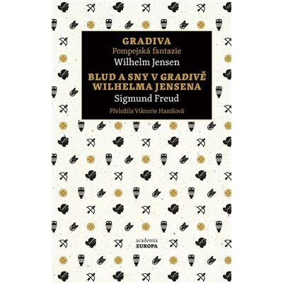 Academia Gradiva / Blud a sny v Gradivě Wilhelma Jensena Academia Gradiva / Blud a sny v Gradivě Wilhelma Jensena