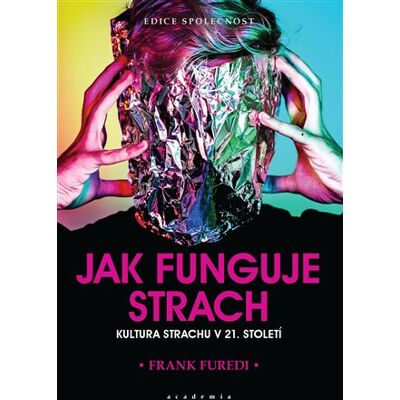 Academia Jak funguje strach Academia Jak funguje strach