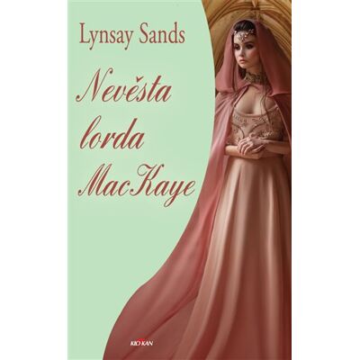 Alpress Nevěsta lorda MacKaye Alpress Nevěsta lorda MacKaye