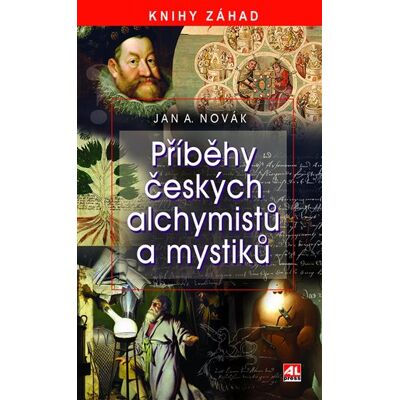 Alpress Příběhy českých alchymistů a mystiků Alpress Příběhy českých alchymistů a mystiků