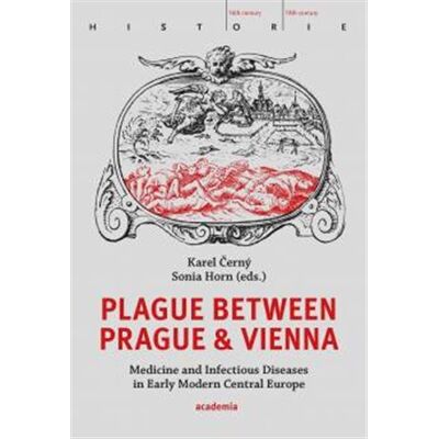 Academia Plague between Prague and Vienna Academia Plague between Prague and Vienna