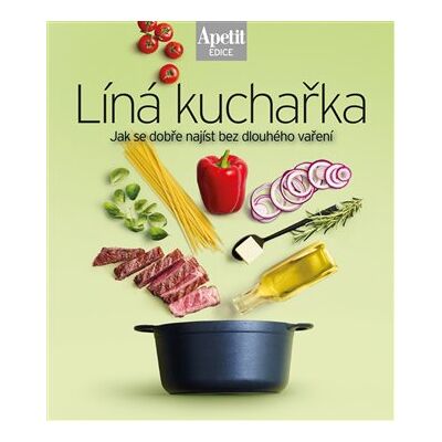 Apetit Líná kuchařka Apetit Líná kuchařka