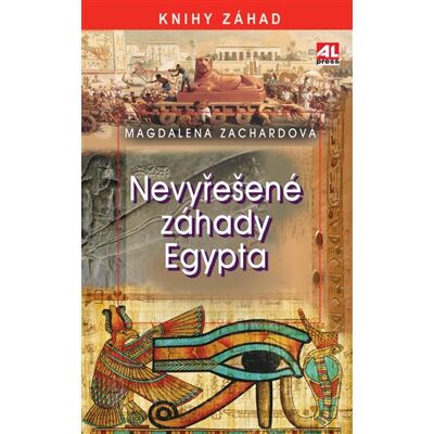 Alpress Nevyřešené záhady Egypta Alpress Nevyřešené záhady Egypta