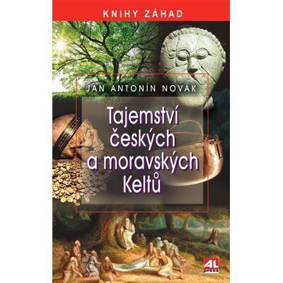Alpress Tajemství českých a moravských Keltů Alpress Tajemství českých a moravských Keltů