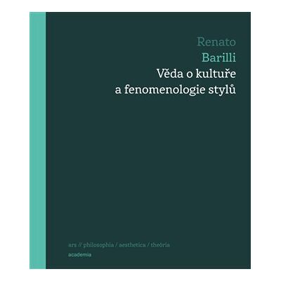 Academia Věda o kultuře a fenomenologie stylů Academia Věda o kultuře a fenomenologie stylů