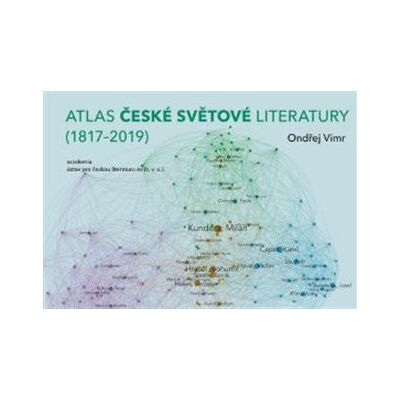 Academia Atlas české světové literatury Academia Atlas české světové literatury
