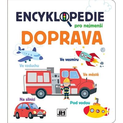 JIRI MODELS Encyklopedie pro nejmenší Doprava JIRI MODELS Encyklopedie pro nejmenší Doprava